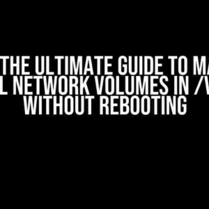 macOS: The Ultimate Guide to Managing Residual Network Volumes in /Volumes without Rebooting